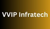 VVIP Infratech